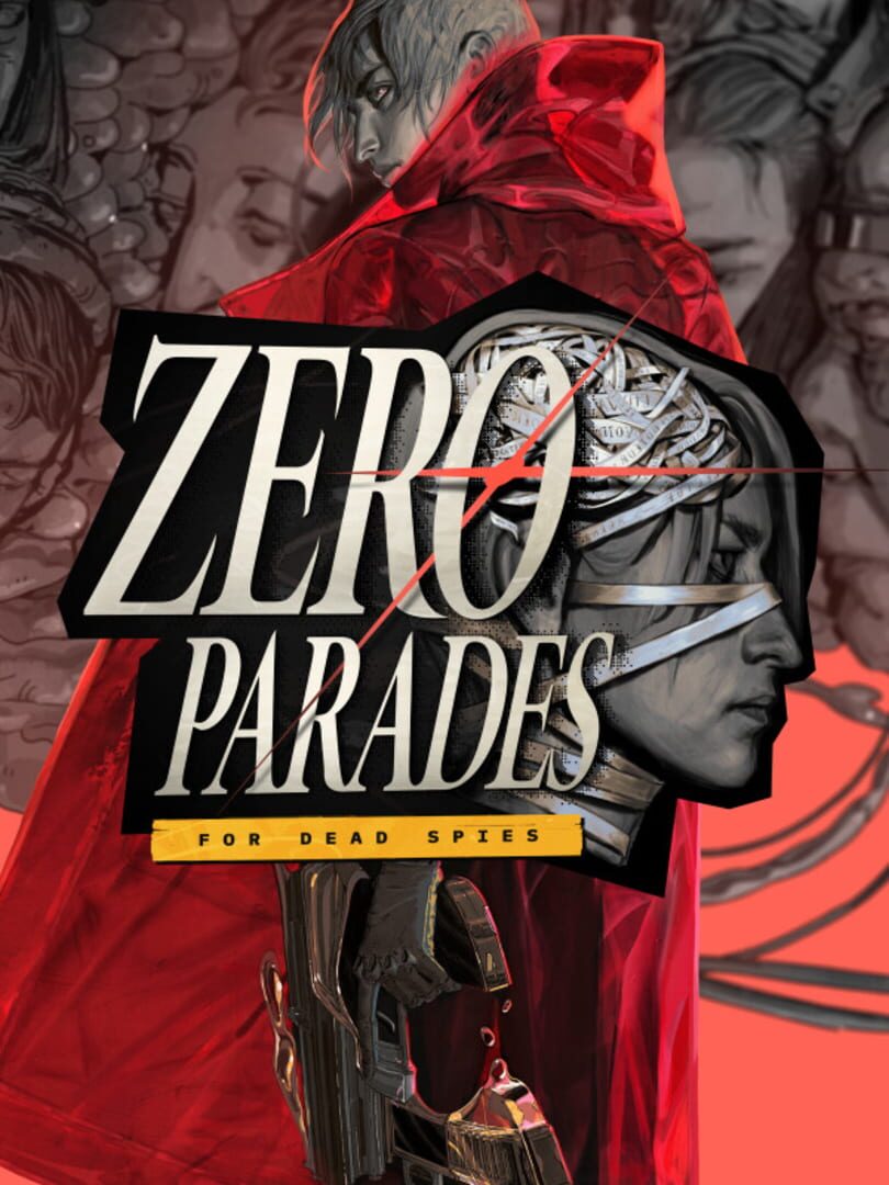 Zero Parades: For Dead Spies - Steam Klíč