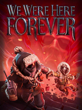 We Were Here Forever (PC) - Steam Klíč