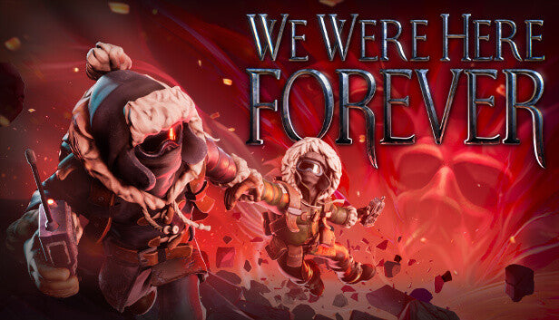 We Were Here Forever (PC) - Steam Klíč