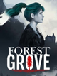 Forest Grove (PC) - Steam Kľúč