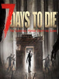 7 Days to Die Steam Kľúč