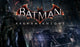 Batman Arkham Knight (PC) - Steam Klíč