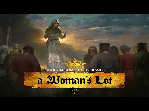 Kingdom Come Deliverance A Womans Lot (DLC) - Steam – trailer